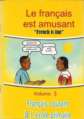 Le Francais Est Amusant Volume 3